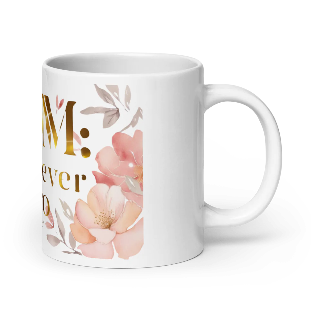 White Glossy Mug Gift for Mon - Mom my Forever Hero